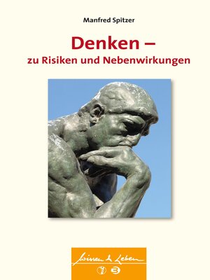cover image of Denken--zu Risiken und Nebenwirkungen (Wissen & Leben)